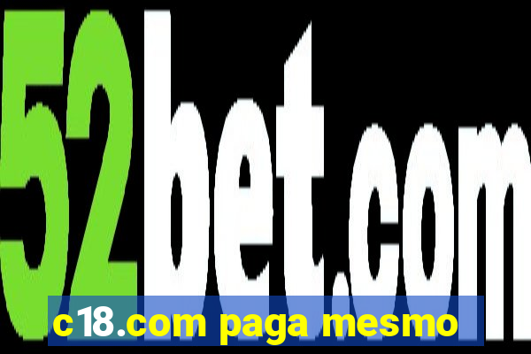 c18.com paga mesmo